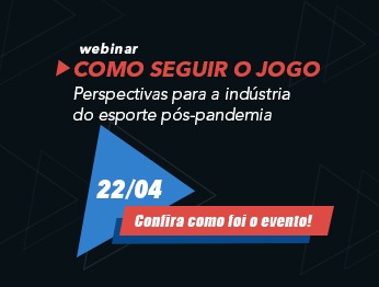 Webinar discute cenários da indústria esportiva pós-pandemia